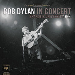 Sony Music Bob Dylan in Concert - Brandeis University 1963, LP Folk 25 cm