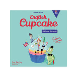 Anglais CM - Collection English Cupcake - CD audio - Ed. 2018 (Livre lu)