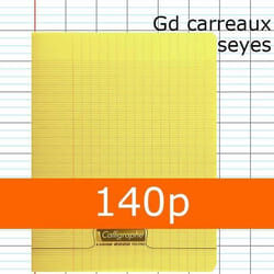 Cahier Polypro Jaune CALLIGRAPHE 17x22 140p Grands Carreaux Séyès 90g