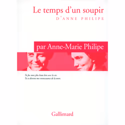 ISBN Le temps d'un soupir d'Anne Philipe, Français