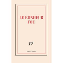 Le bonheur fou