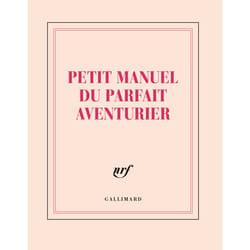 Petit manuel du parfait aventurier