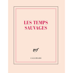 Les temps sauvages