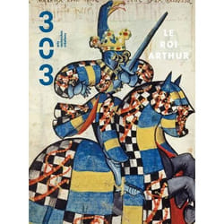 Revue 303 n.114 : le roi Arthur