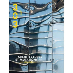 Revue 303 n.126 : architecture et mutations 1982-2012