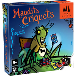 Gigamic Maudits Criquets