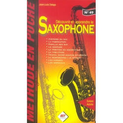 Méthode en Poche - Découvrir et apprendre le saxophone - Jean-Louis Delage