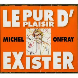 Le pur plaisir d'exister conferences de michel onfray a la bnf