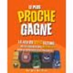 Le Plus Proche Gagne