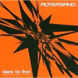Alive AG Dare to live - perspectives on Welcome to Goodbye, Électronique, CD, Rotersand, Support physique, ProMedia GmbH / De ...