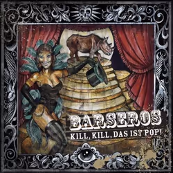 Alive AG Kill, Kill, das ist Pop! LP, Punk, Vinyl, Barseros, Unter Schafen Records, Emballage de étirable, 30 cm