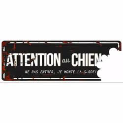 Plaque originale "attention au chien". Disponible en plusieurs modèles. Obligatoire pour chiens de garde et chiens méchants.  ...