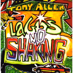 Proper Lagos No Shaking, Musique du monde, CD, Tony Allen, 1 disques, 02/11/2009, 14,2 cm