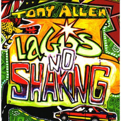 Proper Lagos No Shaking CD Musique du monde Tony Allen