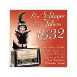 Alive AG Die Schlager des Jahres 1932 CD Pop Various