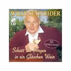 Alive AG Schütt' die Sorgen in ein Gläschen Wein - 50 grosse Erfolge, Pop, CD, Schneider, Willy, Support physique, Spectre Re ...