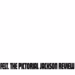 Cherry Red Records Felt: The Pictorial Jackson Review, Deluxe Remastered Gatefold Edition, Alternative, Felt, Support physiqu ...
