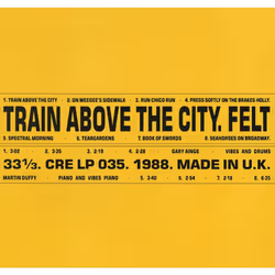 Cherry Red Records Felt: Train Above The City, Deluxe Remastered Gatefold Sleeve Vinyl Edition, Alternative, Felt, Support ph ...