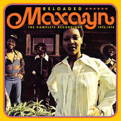 Cherry Red Records Reloaded: The Complete Recordings 1972-1974 Soul Maxayn