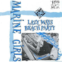 Cherry Red Records Lazy Ways / Beach Party CD Marine Girls