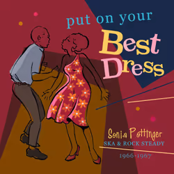 Cherry Red Records Put On Your Best Dress: Sonia Pottinger Ska &amp; Rock Steady 1966-1967, Various Artists 2CD, Reggae, CD,  ...