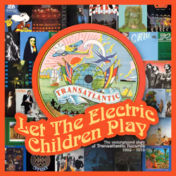 Cherry Red Records Let The Electric Children Play: The Underground Story of Transatlantic Records, Rock, Various Artists, Sup ...