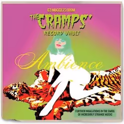 Cherry Red Records Ambience: 63 Nuggets From The Cramps’ Record Vault, Support physique, Adulte