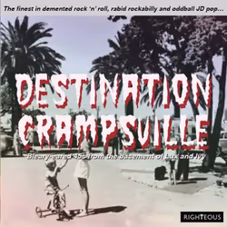Cherry Red Records Destination Crampsville: The Finest In Demented Rock’N’Roll, Rabid Rockabilly And Oddball JD Pop… Various ...