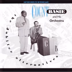 Proper The Jubilee Alternatives, Jazz, CD, Count Basie and His Orchestra, 1 disques, 15/10/2012, 1. Jumpin' At The Woodside 2 ...