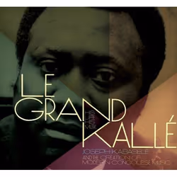 Alive AG Le Grand Kalle - His Life, His Music, Jazz, CD, Kabasele, Joseph (Le Grand Kalle), Support physique, Sonic Rendezvou ...