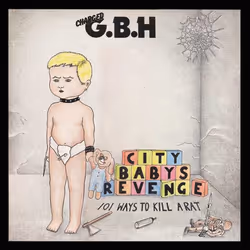 Cherry Red Records City Babys Revenge, Punk, GBH, Support physique, Adulte
