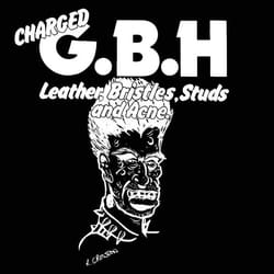 Cherry Red Records Leather, Bristles, Studs and Acne Punk GBH