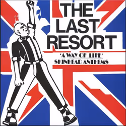 Cherry Red Records A Way Of Life – Skinhead Anthems: Deluxe Digipak Edition, Punk, Last Resort, Support physique, Adulte