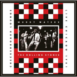 Universal Music The Rolling Stones & Muddy Waters - Live at the Checkerboard Lounge. Chicago 1981, CD Rock The Rolling Stones, Muddy Waters