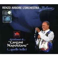 Warner Music Diciottanni di canzoni napoletane (...quelle belle) CD Chanson Renzo Arbore, Orchestra Italiana