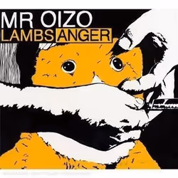 Alive AG Lambs Anger, Électronique, CD, Mr Oizo, Support physique, WAS Word and Sound / Ed Banger