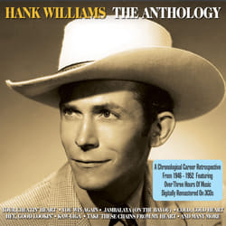 Not Now Music The Anthology - Hank Williams CD Pays