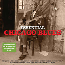 Not Now Music Essential Chicago Blues - Various Artists CD Tons bleus