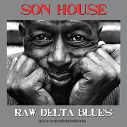 Not Now Music Raw Delta Blues - Son House CD Tons bleus