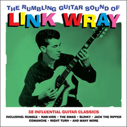 Not Now Music The Rumbling Guitar Sound of - Link Wray CD Rock'n'roll