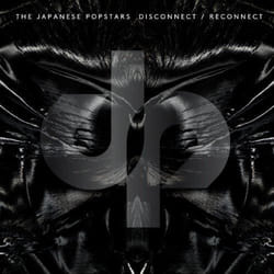 Alive AG Disconnect / Reconnect CD Techno Japanese Popstars, The