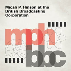 ImportCDs Micah P. Hinson At The British Broadcasting Corporation CD Américaine