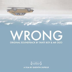 Alive AG Wrong CD Bande son Tahiti Boy & Mr Oizo / OST