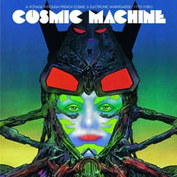 Alive AG Cosmic Machine - A voyage across French cosmic and electronique avantgarde (1970-1980) CD Ambiance Various