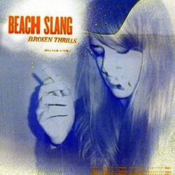Alive AG Broken Thrills CD Alternative Beach Slang