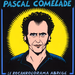 Alive AG Le Rocanrolorama Abrege, Musique du monde, CD, Comelade, Pascal, Support physique, WAS Word and Sound / Because Musi ...