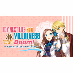 Idea Factory My Next Life as a Villainess: All Routes Lead to Doom! -Pirates of the Disturbance- Standard Anglais Nintendo Switch
