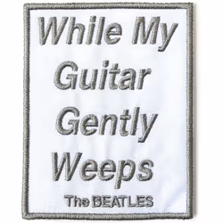The Beatles - Écusson WHILE MY GUITAR GENTLY WEEPS - Taille unique (Gris / Blanc)