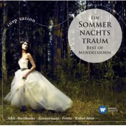 Warner Music Inspiration - A Midsummer Night's Dream: Best of Mendelssohn, CD, Classique, CD, Inspiration, Support physique,  ...