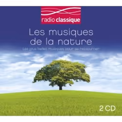 Warner Music Various - Les Musiques De La Nature - Radio Classique, 2CD, Classique, CD, Various, Support physique, Adulte, 2  ...